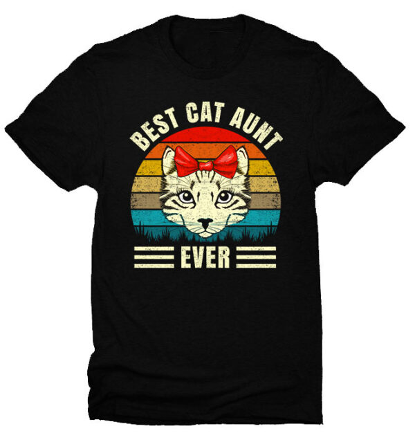 Best Cat Aunt Ever shirt for auntie birthday