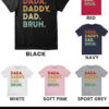 Dada Daddy Dad Bruh Soft Unisex Shirts