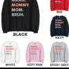 Mama Mommy Mom Bruh soft Sweatshirt