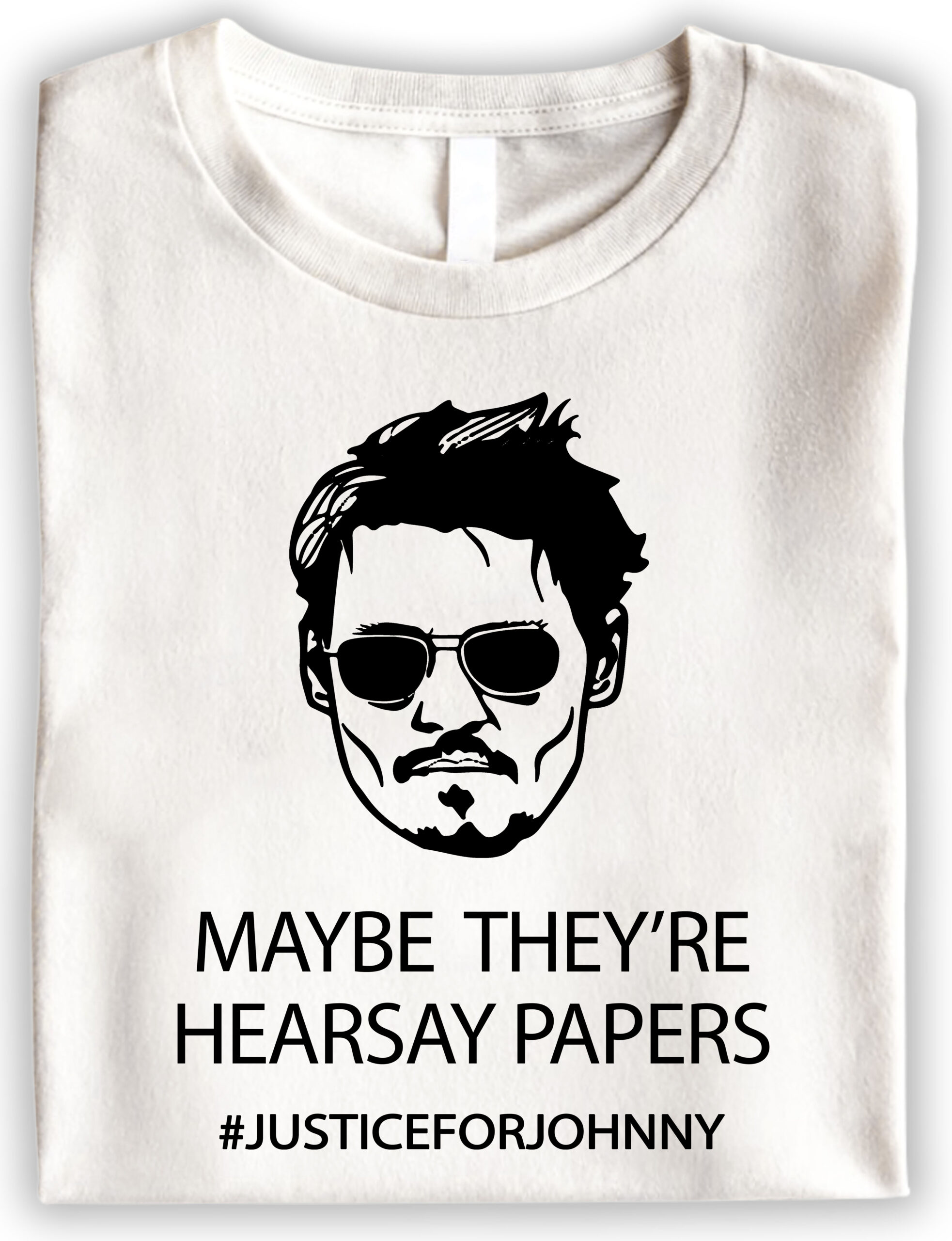 Maybe They are Hearsay Papers T Shirts 1 scaled