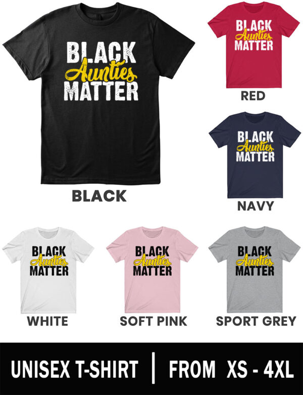 Black Aunties Matter Unisex Shirts