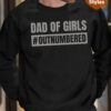 Fathers Day Gift for Daddy of Girls Sweatshirt